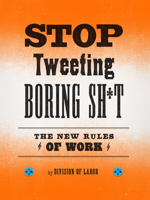 cover image of Stop Tweeting Boring Sh*t